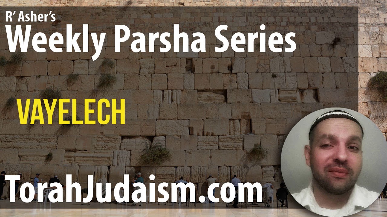 R’ Asher on Parashat Vayelech