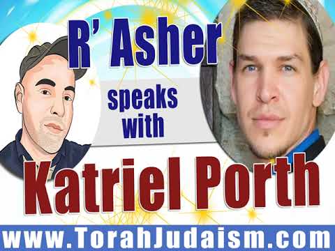 R’ Asher speaks with Katriel Porth