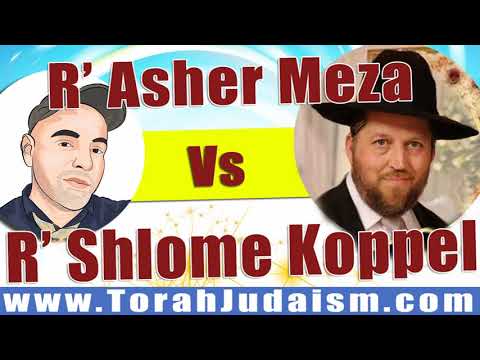 R’ Asher vs R’ Shlome Koppel