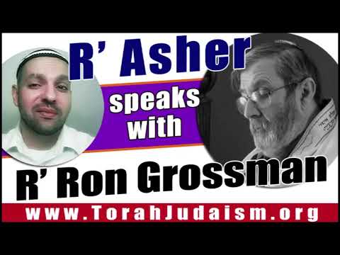 R’ Asher speaks with R’ Ron Grossman