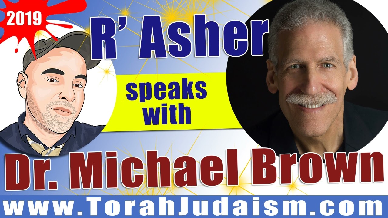 R’ Asher speaks with Dr. Michael Brown
