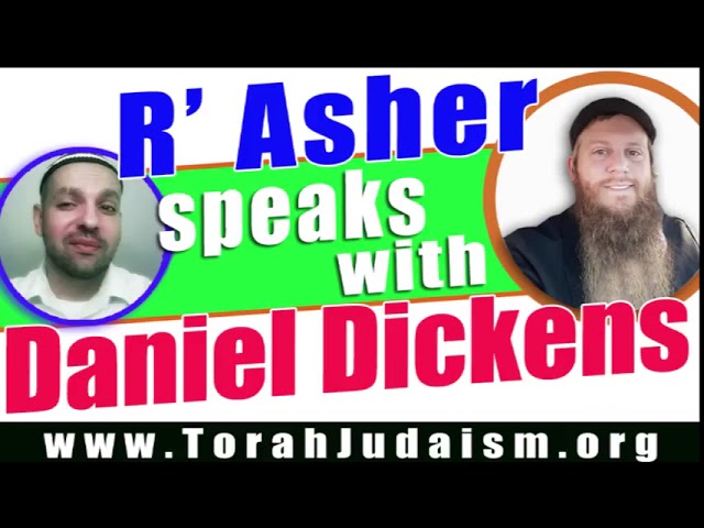R’ Asher speaks with Daniel Dickens
