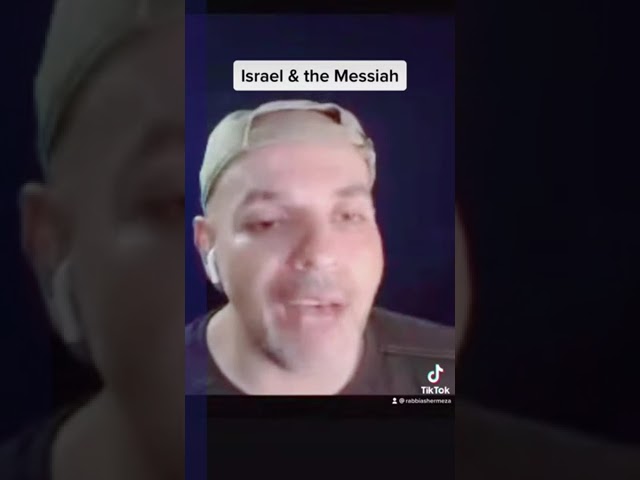 Israel and the Messiah