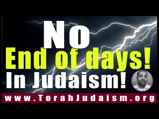 No end of days in Judaism