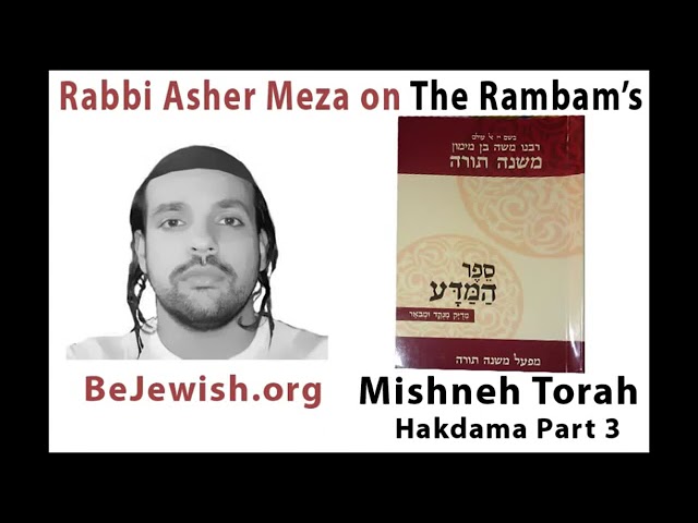 Mishneh Torah Hakdama pt3