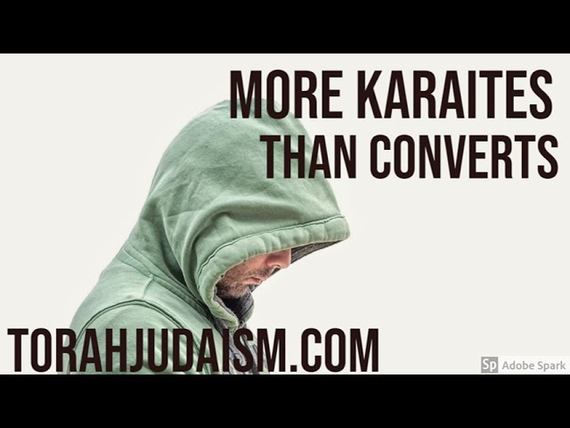 MORE KARAITES THA CONVERTS