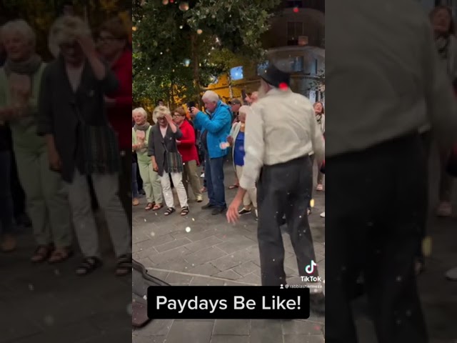 Pay days be like!
