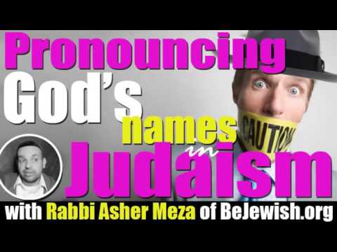 Pronouncing God’s names in Judaism