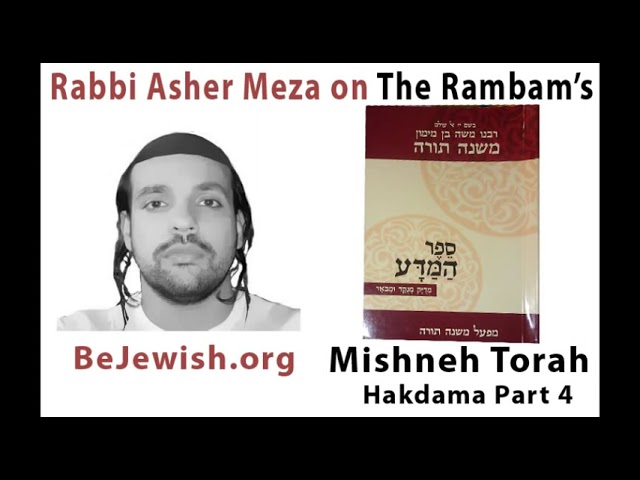Mishneh Torah Hakdama pt4