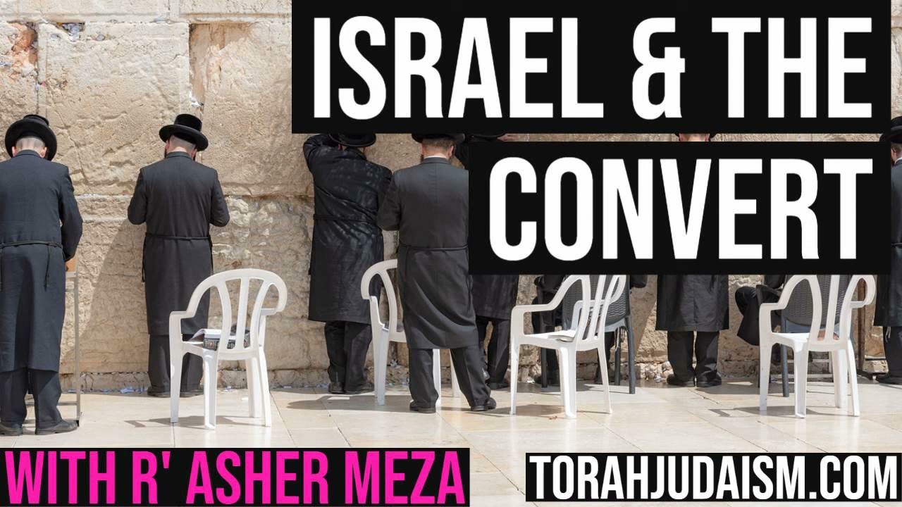 Israel & the Convert
