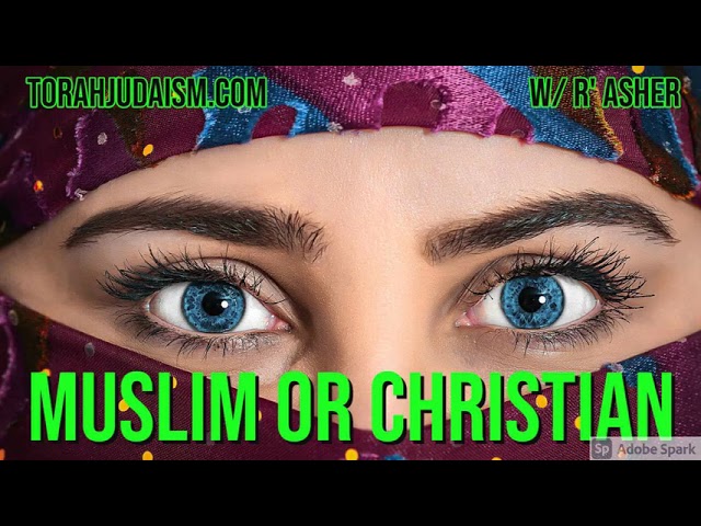 Muslim or Christian