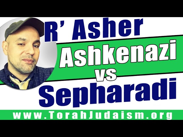 Ashkenazim vs Sepharadim