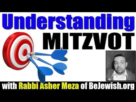Understanding Mitzvot
