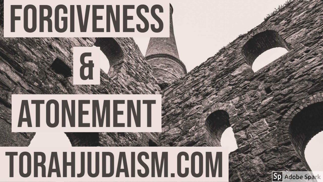 Forgiveness & Atonement