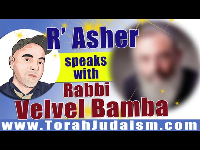 R’ Asher vs Rabbi Velvel Bamba