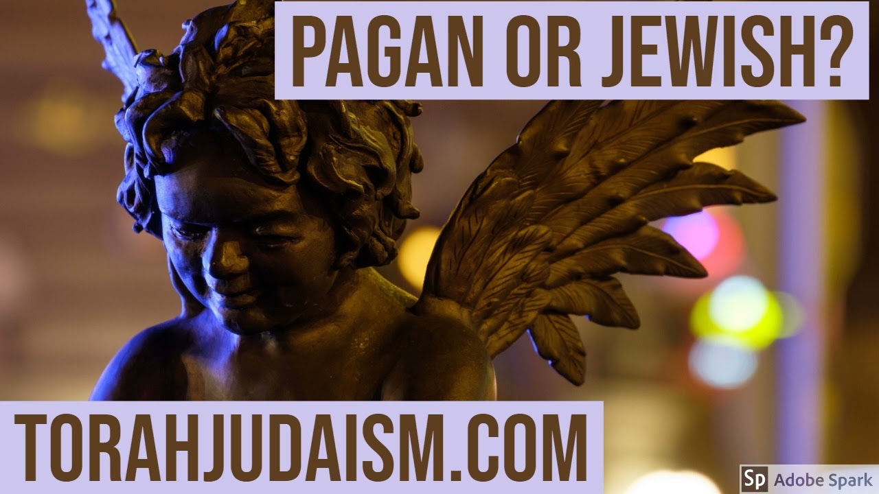 PAGAN OR JEWISH?