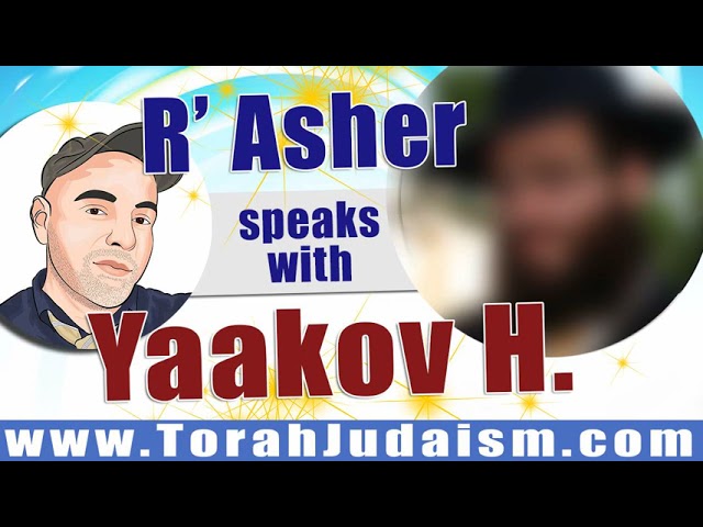 R’ Asher speaks with Reb Yaakov H