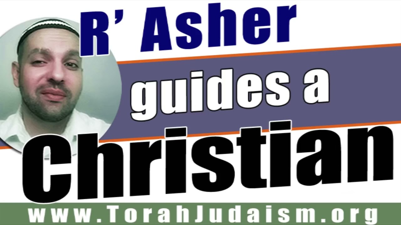 R’ Asher guides a Christian