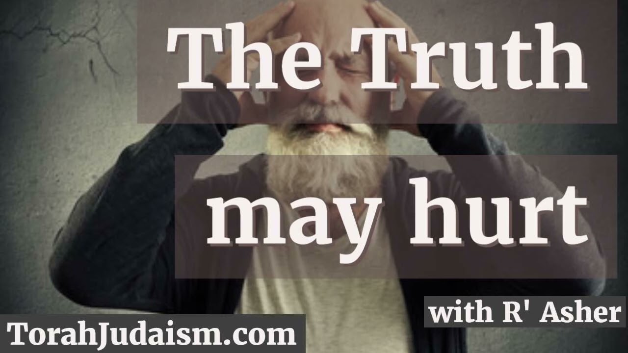 The Truth may hurt