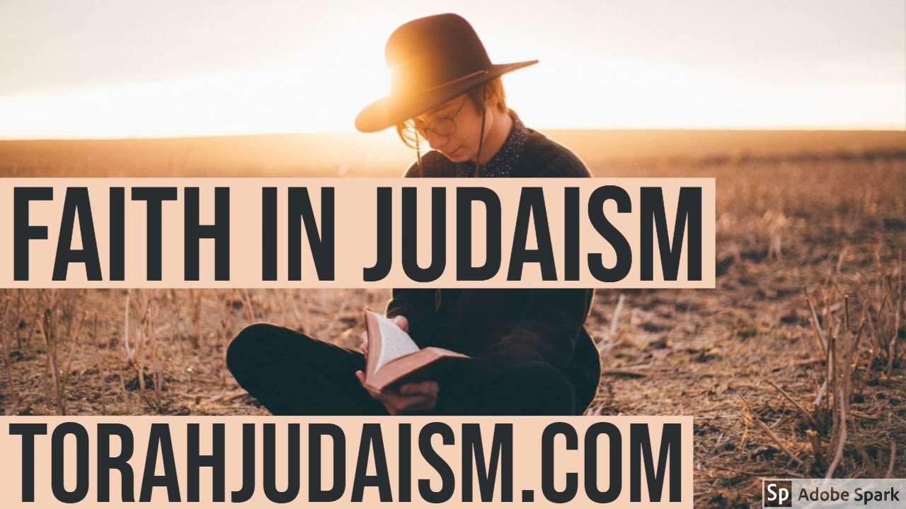 FAIHT IN JUDAISM