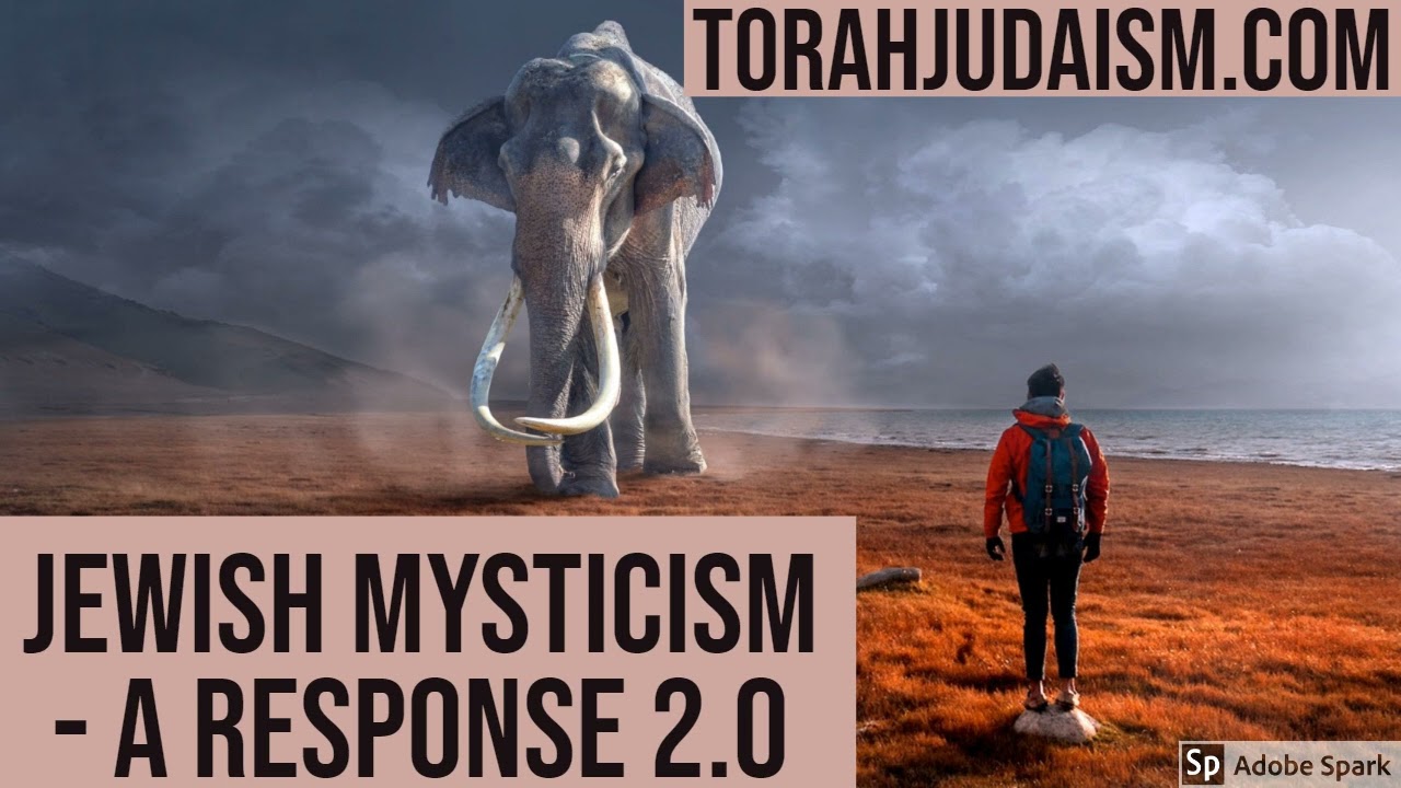 JEWISH MYSTICISM – A RESPONSE 2.0