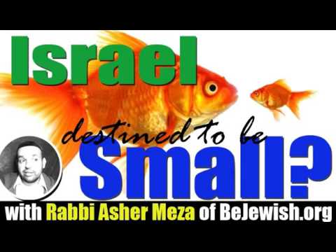 Israel destined to be small?