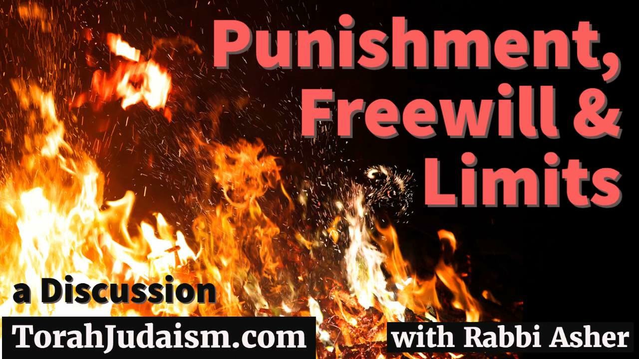 Punishments, Freewill & Limits