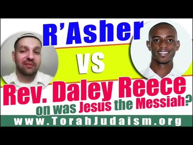 R’ Asher vs Rev Daley Reece