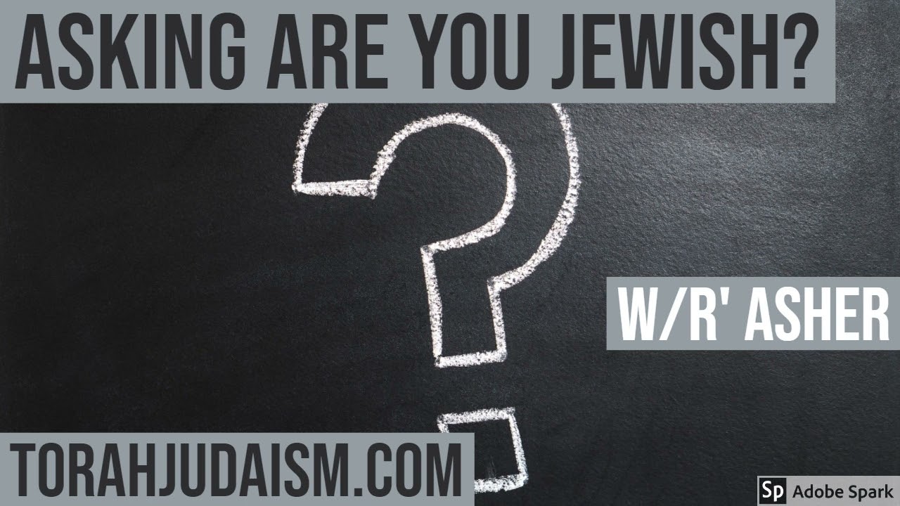 People asking “are you Jewish”