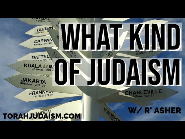 What kind of Judaism