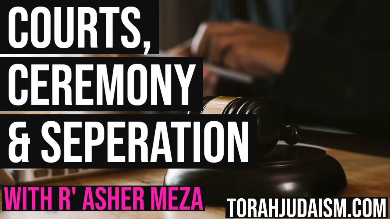 Court, Ceremony & Seperation