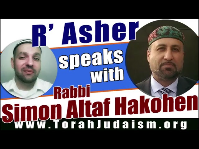 R’ Asher speaks with R’ Simon Altaf Hakohen