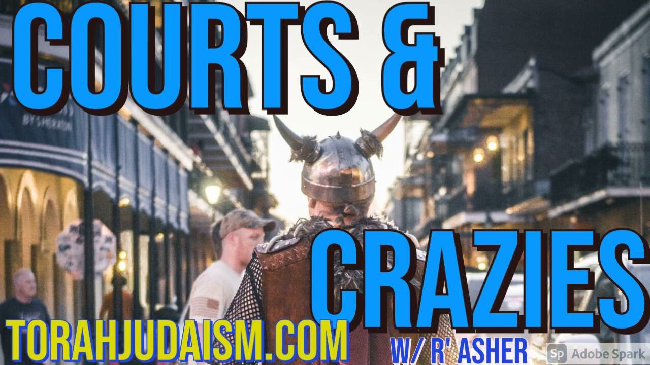 Courts & Crazies