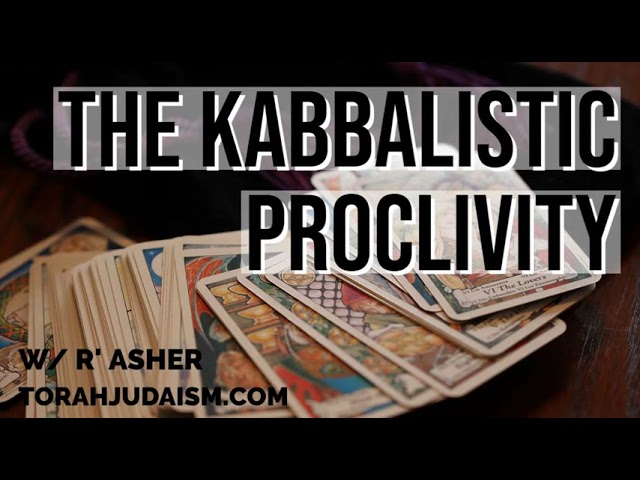Kabbalistic Proclivity