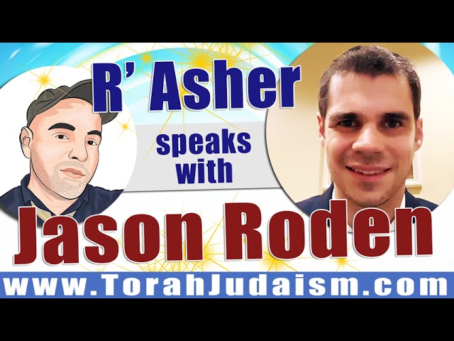 R’ Asher speaks with Jason Roden