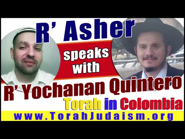 R’ Asher speaks with R’ Yohanan Quintero
