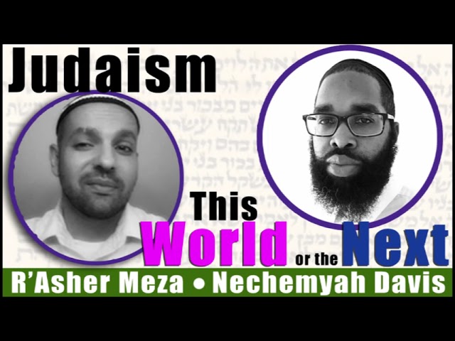 Judaism This World or the Next