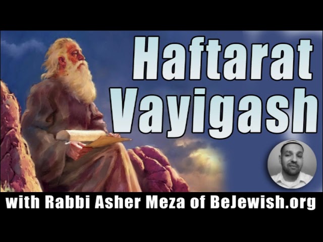 Haftarat Vayigash