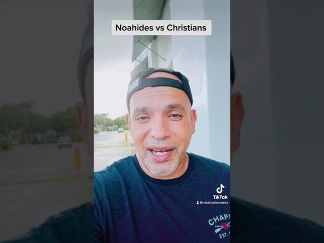 Noahides vs Christians