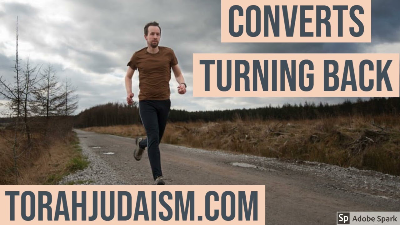 CONVERTS  TURNING BACK
