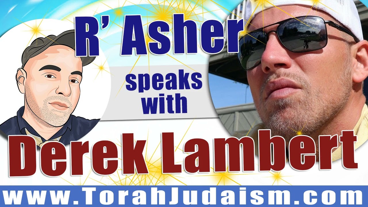 R’ Asher speaks with Derek Lambert