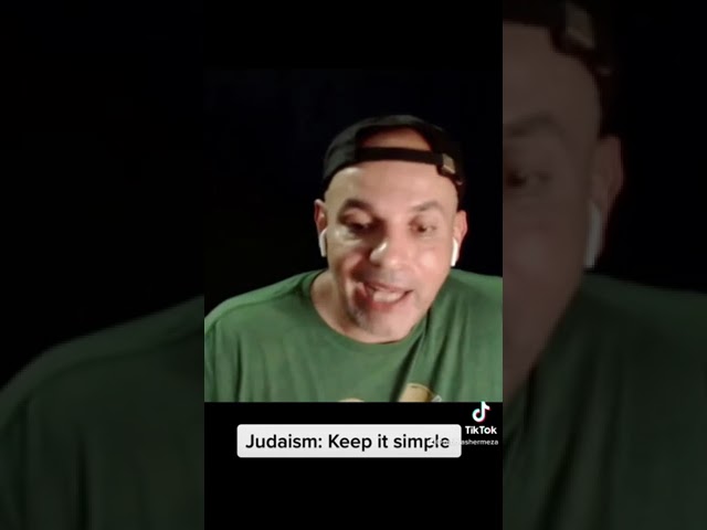 Judaism, keep it simple