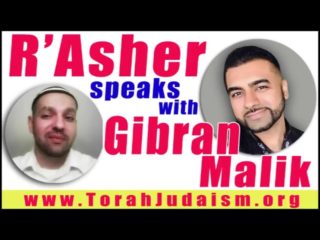 R’ Asher speaks with Gibran Malik