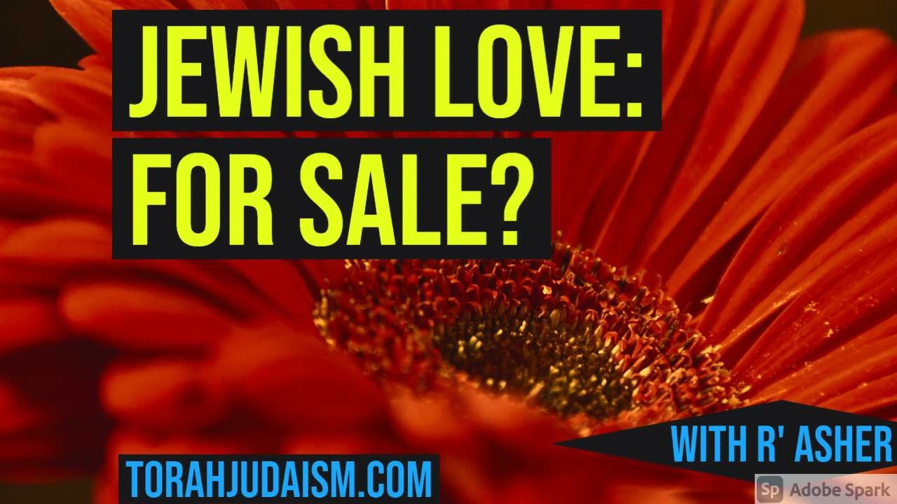 JEWISH LOVE FOR SALE?