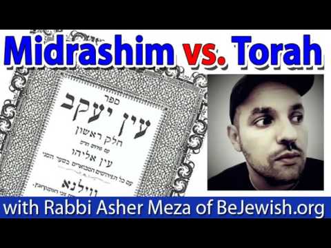 Midrash vs  Torah