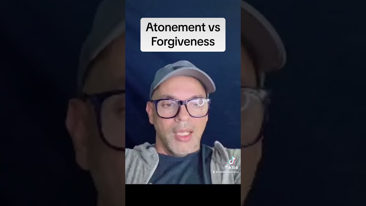 Atonement vs Forgiveness