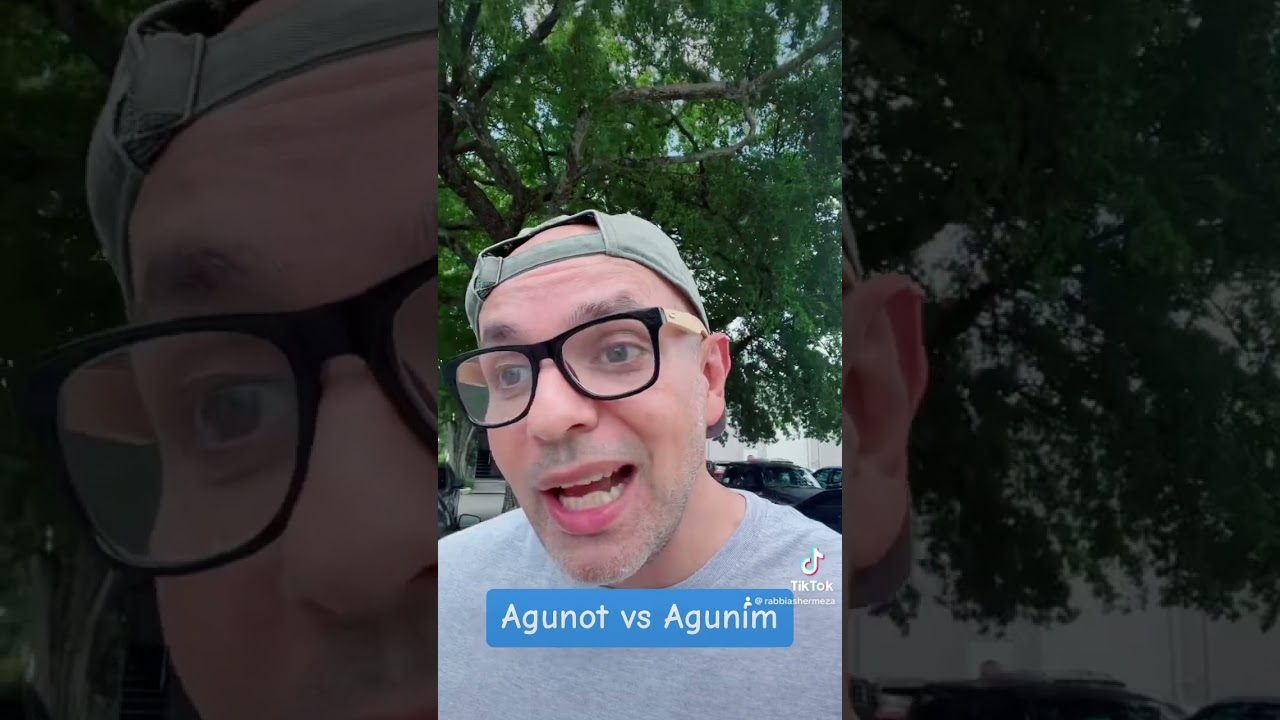 Agunot vs Agunim