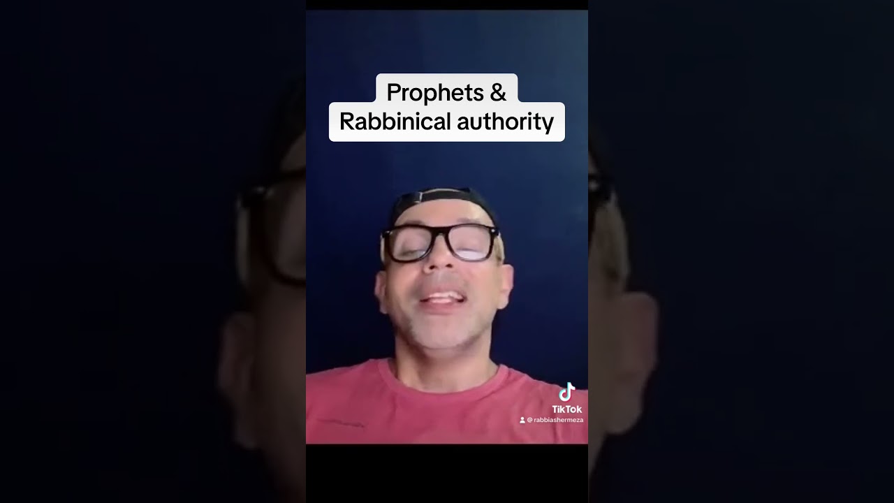 Prophets and Rabbinic Authority