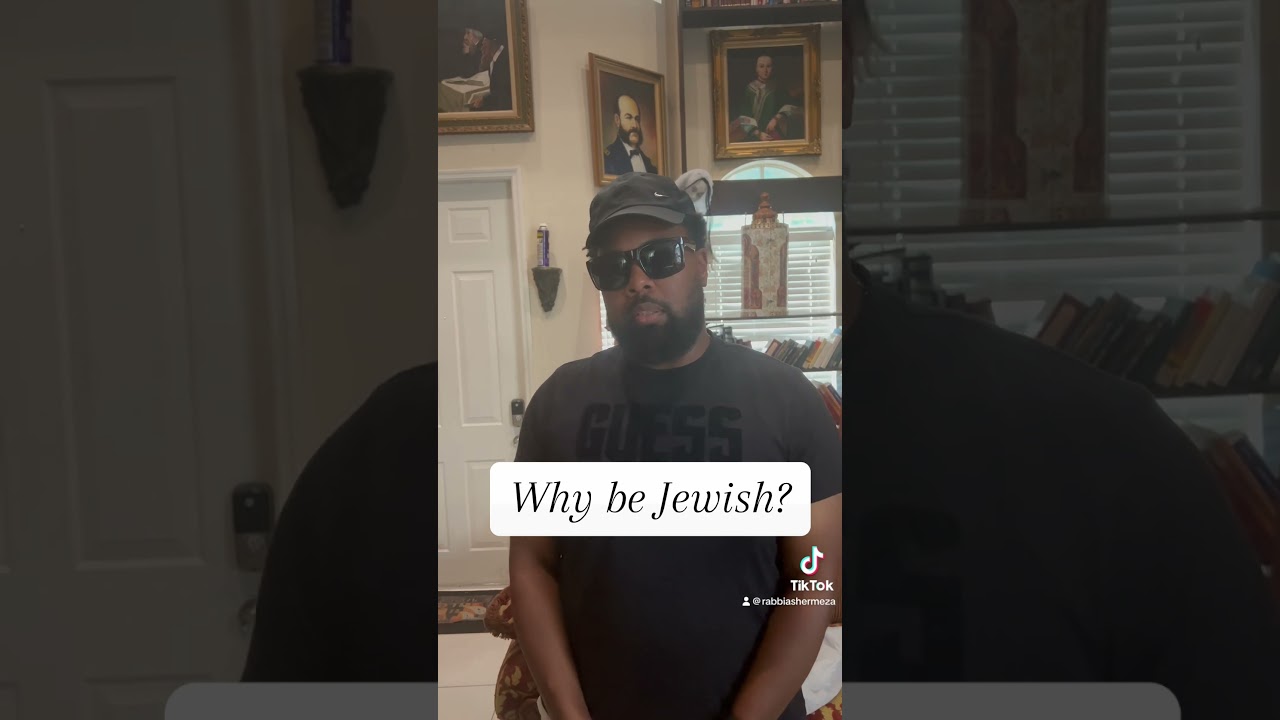 Why be Jewish?