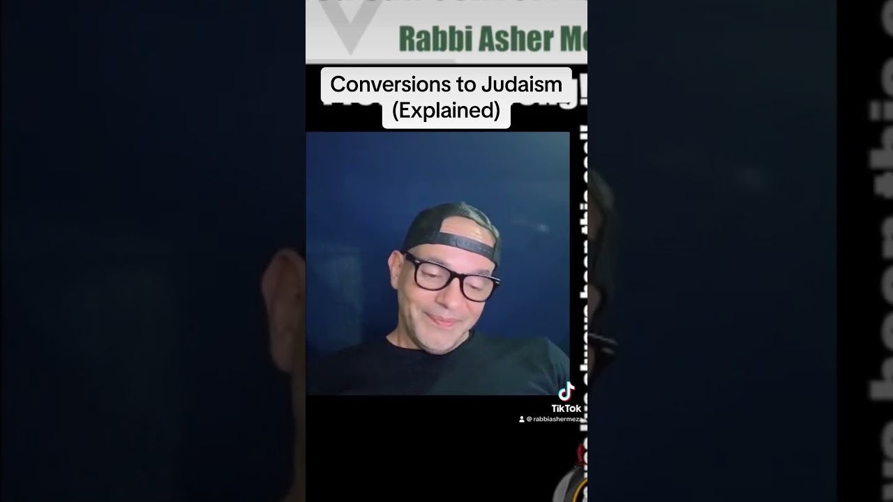 Conversion to Judaism (Explained)